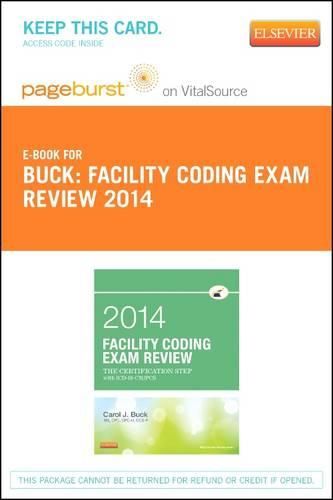 Cover image for Part - Facility Coding Exam Review 2014 with ICD-10-CM/PCs - Pageburst E-Book on Vitalsource (Retail Access Card): The Certification Step