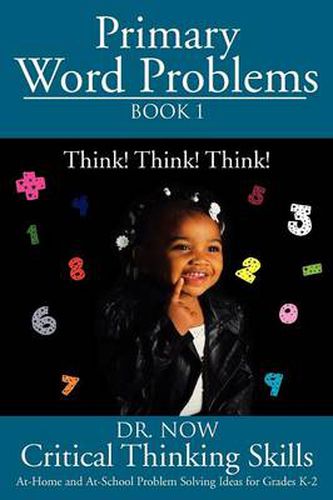 Cover image for Primary Word Problems Book 1: Critical Thinking Skills