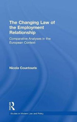 Cover image for The Changing Law of the Employment Relationship: Comparative Analyses in the European Context