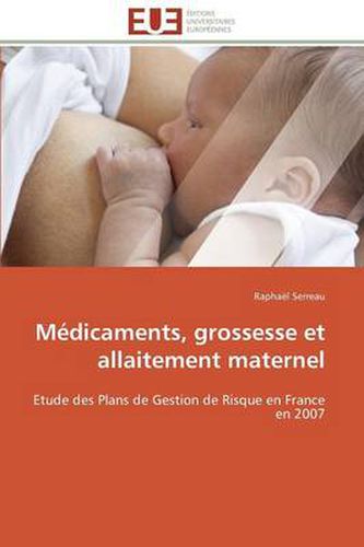 Cover image for M dicaments, Grossesse Et Allaitement Maternel