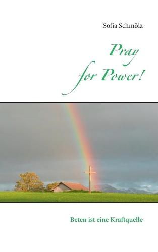 Cover image for Pray for Power!: Beten ist eine Kraftquelle