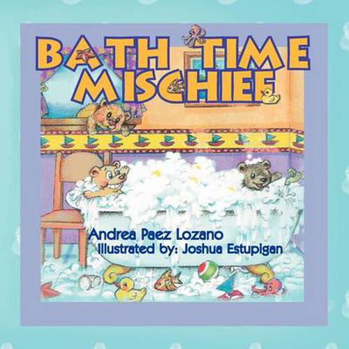 Cover image for Bath Time Mischief