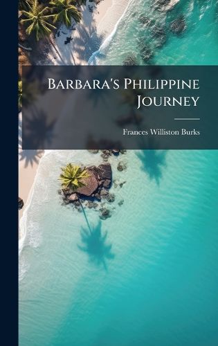 Cover image for Barbara's Philippine Journey