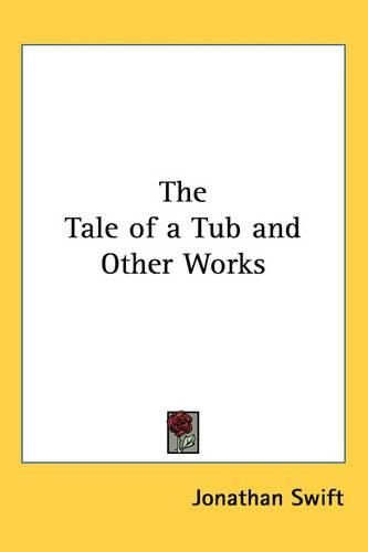 Cover image for The Tale of a Tub and Other Works