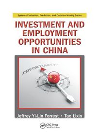 Cover image for Investment and Employment Opportunities in China
