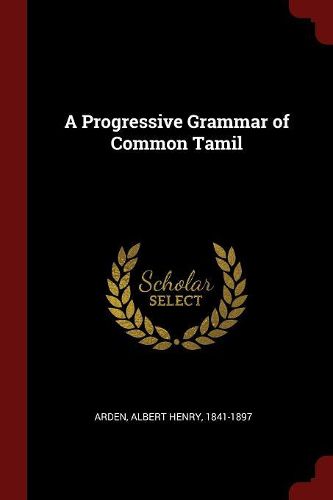 Cover image for A Progressive Grammar of Common Tamil