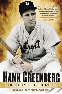 Cover image for Hank Greenberg: The Hero of Heroes
