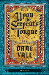 Cover image for Upon the Serpent's Tongue