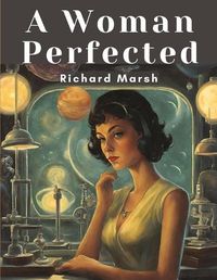 Cover image for A Woman Perfected