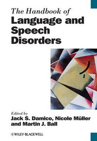 Cover image for The Handbook of Language and Speech Disorders