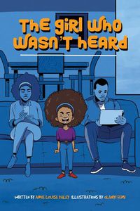 Cover image for The Girl Who Wasn't Heard