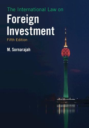 Cover image for The International Law on Foreign Investment