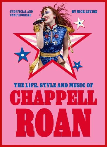 Cover image for The Life, Style and Music of Chappell Roan