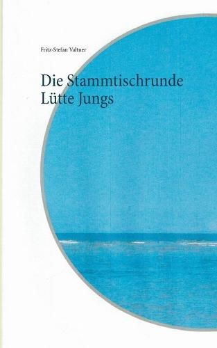 Cover image for Die Stammtischrunde Lutte Jungs