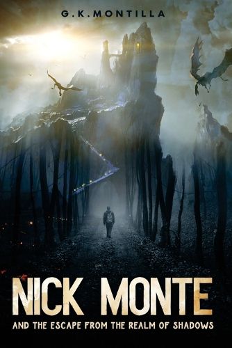 Cover image for Nick Monte and the Escape From the Realm of Shadows