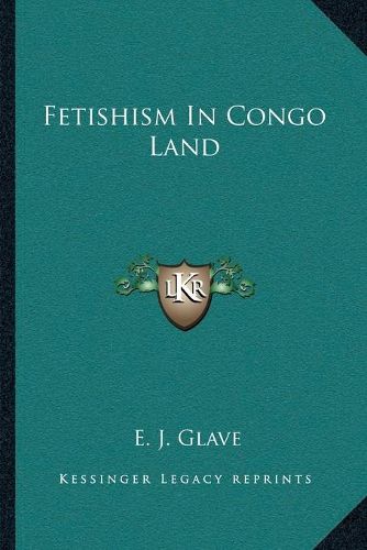 Fetishism in Congo Land