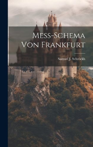 Cover image for Mess-schema Von Frankfurt