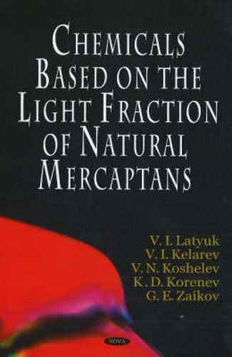 Cover image for Chemicals Based on the Light Fraction of Natural Mercaptans