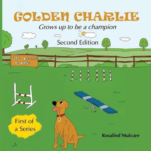 Cover image for Golden Charlie: Grows up to be a Champion