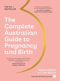Cover image for The Complete Australian Guide to Pregnancy and Birth