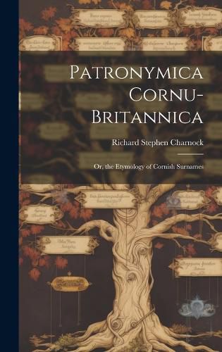 Cover image for Patronymica Cornu-Britannica