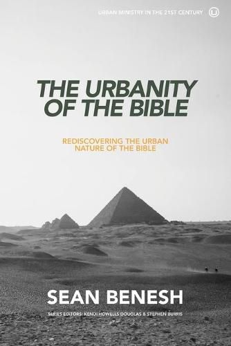 Cover image for The Urbanity of the Bible: Rediscovering the Urban Nature of the Bible