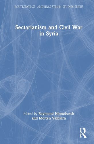 Cover image for Sectarianism and Civil War in Syria