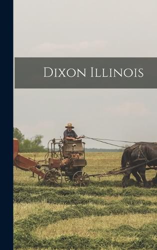 Cover image for Dixon Illinois