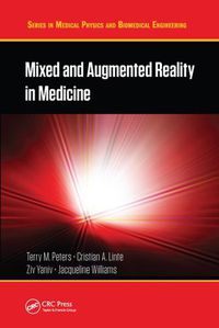 Cover image for Mixed and Augmented Reality in Medicine