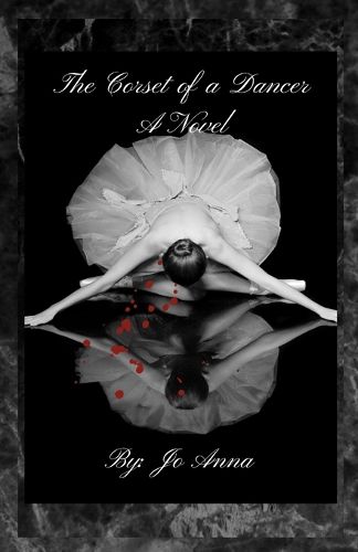 Cover image for The Corset of a Dancer A Novel