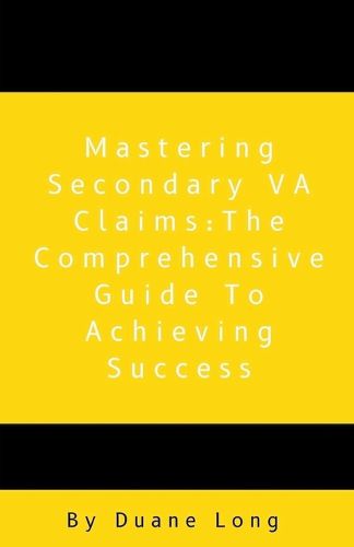 Cover image for Mastering Secondary VA Claims