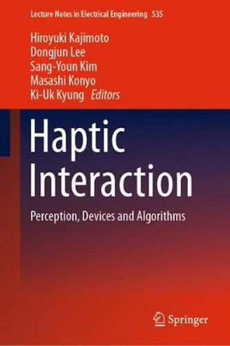 Cover image for Haptic Interaction: Perception, Devices and Algorithms