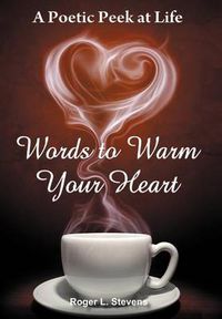 Cover image for Words to Warm Your Heart