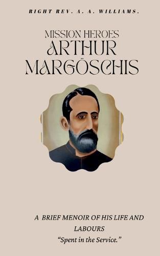 Cover image for Mission Heroes Arthur Margoeschis