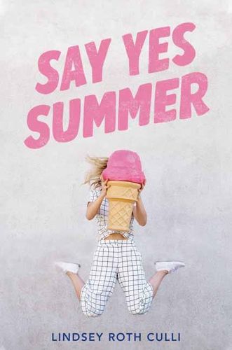 Cover image for Say Yes Summer