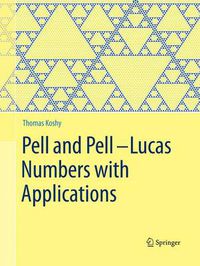 Cover image for Pell and Pell-Lucas Numbers with Applications