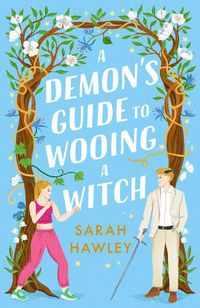 Cover image for A Demon's Guide to Wooing a Witch