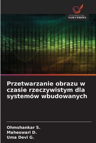 Cover image for Przetwarzanie obrazu w czasie rzeczywistym dla systemow wbudowanych