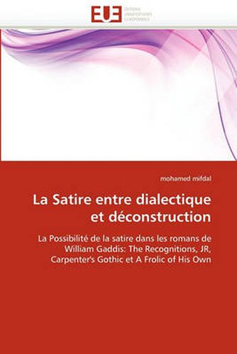 Cover image for La Satire Entre Dialectique Et D Construction