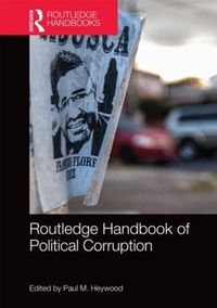 Cover image for Routledge Handbook of Political Corruption