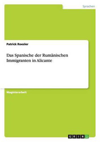 Cover image for Das Spanische der Rumanischen Immigranten in Alicante