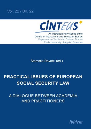 Cover image for Practical Issues of European Social Security Law: A Dialogue Between Academia and Practitioners