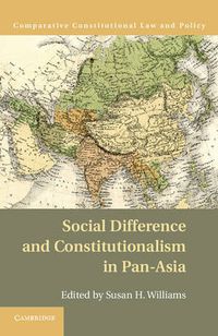 Cover image for Social Difference and Constitutionalism in Pan-Asia