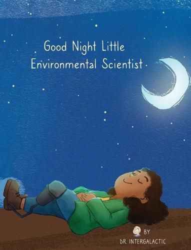 Cover image for Good Night Little Environmental Scientist