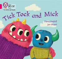 Cover image for Tick Tock and Mick: Band 01b/Pink B