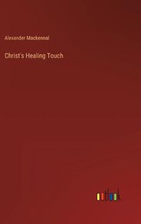 Cover image for Christ's Healing Touch