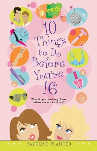 Cover image for 10 Things to Do Before You're 16