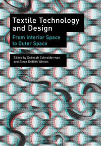 Cover image for Textile Technology and Design: From Interior Space to Outer Space