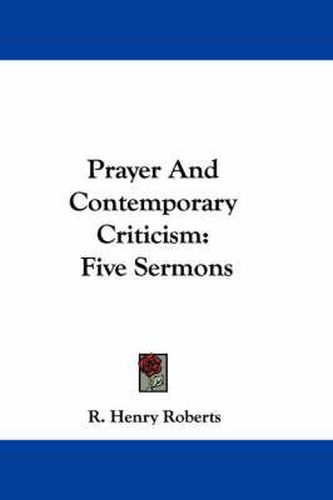 Cover image for Prayer and Contemporary Criticism: Five Sermons