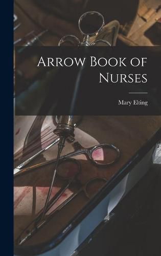 Cover image for Arrow Book of Nurses